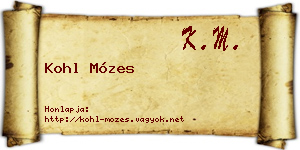 Kohl Mózes névjegykártya
